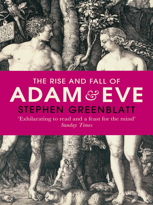 Title details for The Rise and Fall of Adam and Eve by Stephen Greenblatt - Wait list